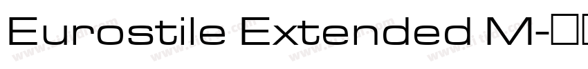 Eurostile Extended M字体转换